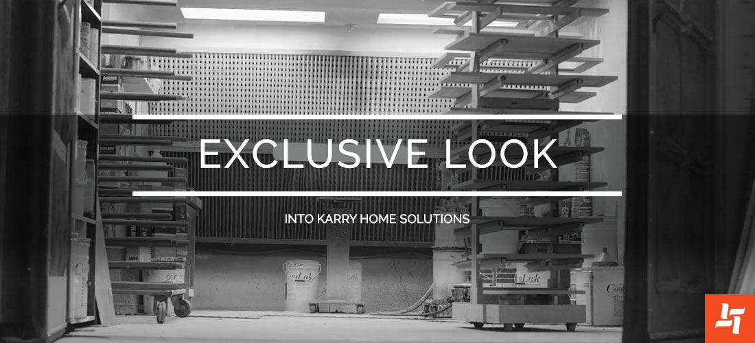 Exclusive Look Into Karry Home Solutions