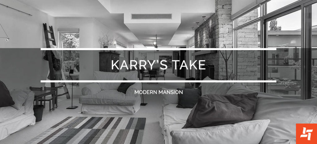 Karrys take Modern Mansion