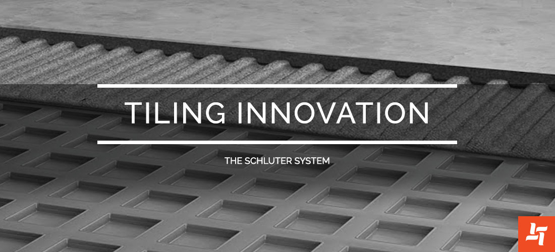 Tiling Innovation: The Schluter System