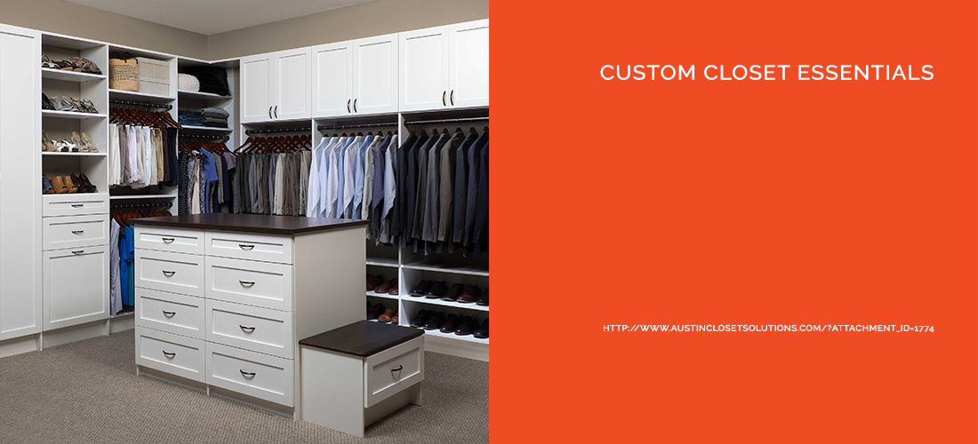 Custom Closet Essentials