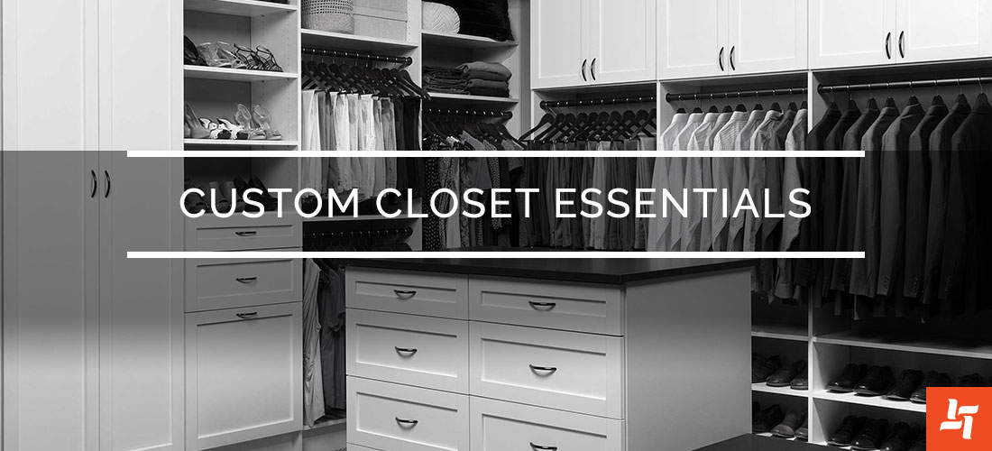 Custom Closet Essentials